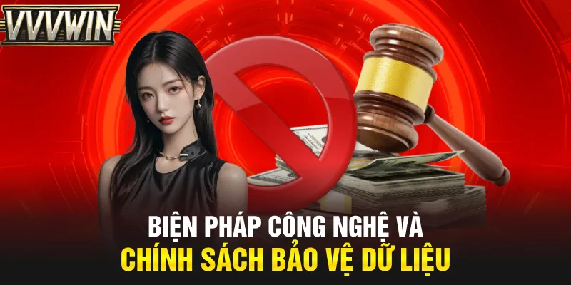 Biện pháp công nghệ và chính sách bảo vệ dữ liệu