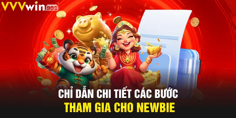 Chỉ dẫn chi tiết các bước tham gia cho Newbie Chỉ dẫn chi tiết các bước tham gia cho Newbie