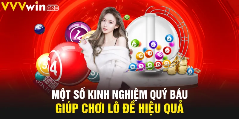 Một số kinh nghiệm quý báu giúp chơi lô đề hiệu quả