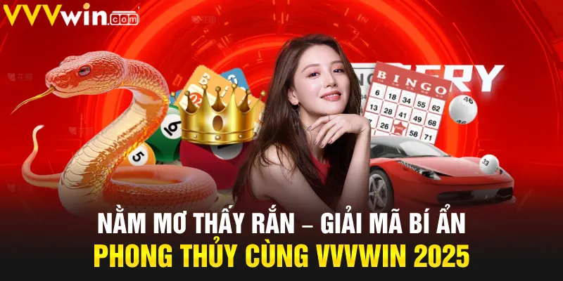 nằm mơ thấy rắn VVVwin