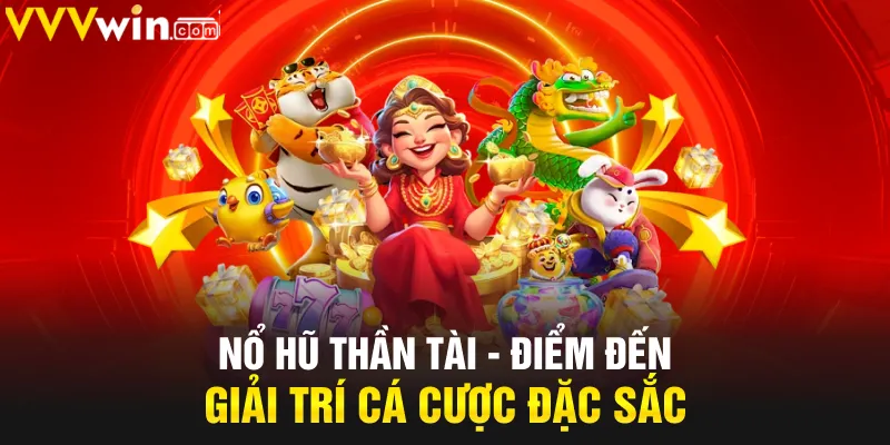 Nổ hũ thần tài VVVwin