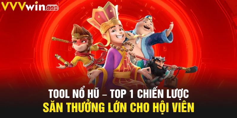Tool nổ hũ VVVwin